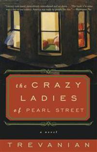 The Crazyladies of Pearl Street