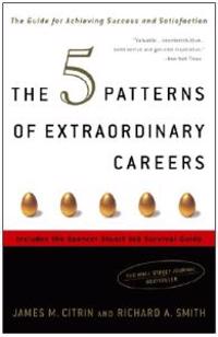 The 5 Patterns of Extraordinary Careers