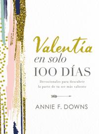 Valentía en solo 100 días