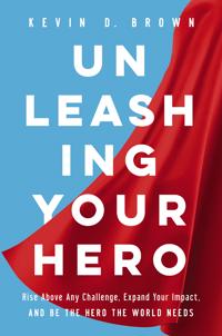 Unleashing Your Hero