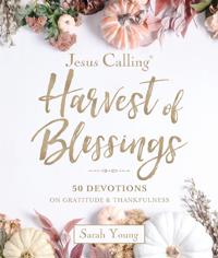 Jesus Calling: Harvest of Blessings