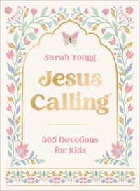 Jesus Calling: 365 Devotions for Kids (Deluxe Girls Edition)