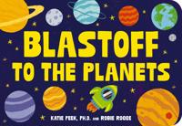 Blast Off to the Planets
