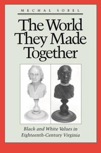 World They Made Together