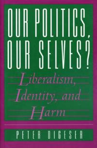 Our Politics, Our Selves?