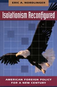 Isolationism Reconfigured