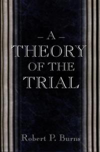 Theory of the Trial