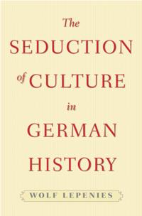 Seduction of Culture in German History