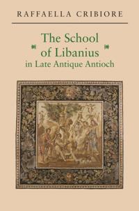 School of Libanius in Late Antique Antioch