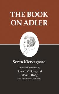 Kierkegaard''s Writings