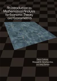Introduction to Mathematical Analysis for Economic Theory and Econometrics