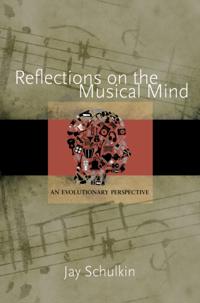 Reflections on the Musical Mind