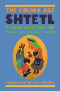 Golden Age Shtetl