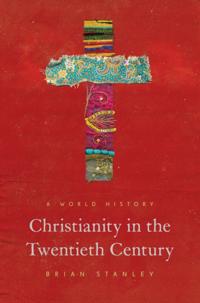 The Princeton History of Christianity