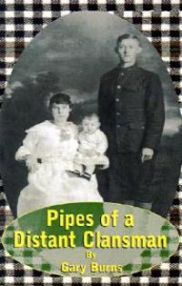 Pipes of a Distant Clansman
