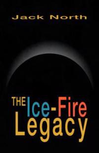 Bokomslag för "The Ice-Fire Legacy"