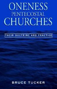 Oneness Pentecostal Churches