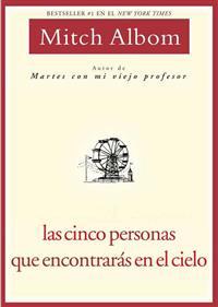 Las Cinco Personas Que Encontrarás en El Cielo
