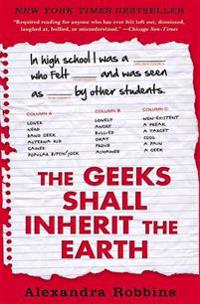 The Geeks Shall Inherit the Earth