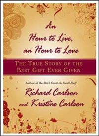 Hour to Live, an Hour to Love