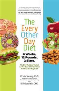 The Every-Other-Day Diet