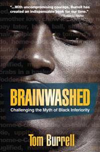 Brainwashed: Erasing The Myth Of Black Inferiority