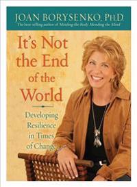 It's Not The End of The World