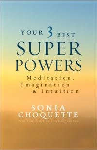 Your 3 Best Super Powers