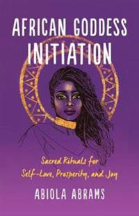 African Goddess Initiation