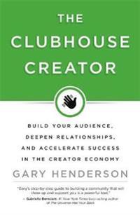 The Clubhouse Creator