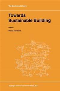 Towards Sustainable Building