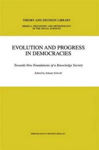 Evolution and Progress in Democracies