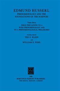 Ideas Pertaining to a Pure Phenomenology and to a Phenomenological Philosophy
