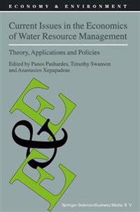 Current Issues in the Economics of Water Resource Management