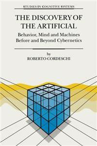 The Discovery of the Artificial