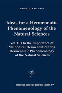 Ideas for a Hermeneutic Phenomenology of the Natural Sciences