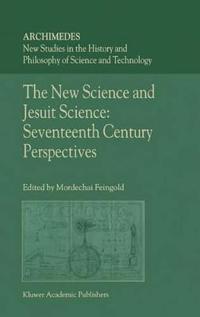 The New Science and Jesuit Science