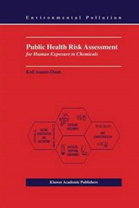 Bokomslag för "Public Health Risk Assessment for Human Exposure to Chemicals"