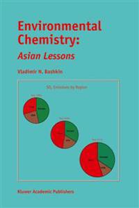 Environmental Chemistry: Asian Lessons