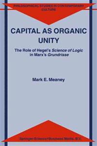 Capital as Organic Unity