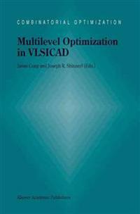Multilevel Optimization in VLSICAD