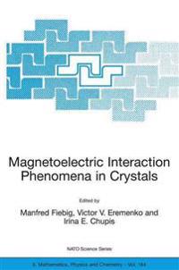 Magnetoelectric Interaction Phenomena in Crystals