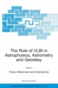 Role of VLBI in Astrophysics, Astrometry and Geodesy