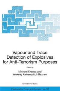 Bokomslag för "Vapour and Trace Detection of Explosives for Anti-Terrorism Purposes"