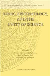 Logic, Epistemology, and the Unity of Science