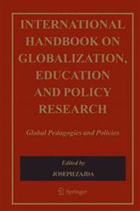 International Handbook on Globalisation, Education and Policy Research