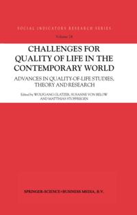 Challenges for Quality of Life in the Contemporary World