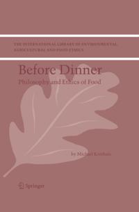 The International Library of Environmental, Agricultural and Food Ethics