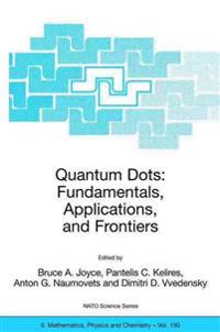 Quantum Dots: Fundamentals, Applications, and Frontiers