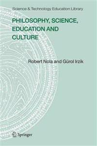 Philosophy, Science, Education and Culture